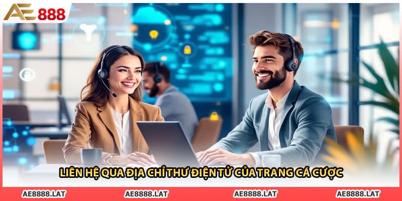 Liên hệ qua địa chỉ thư điện tử của trang cá cược
